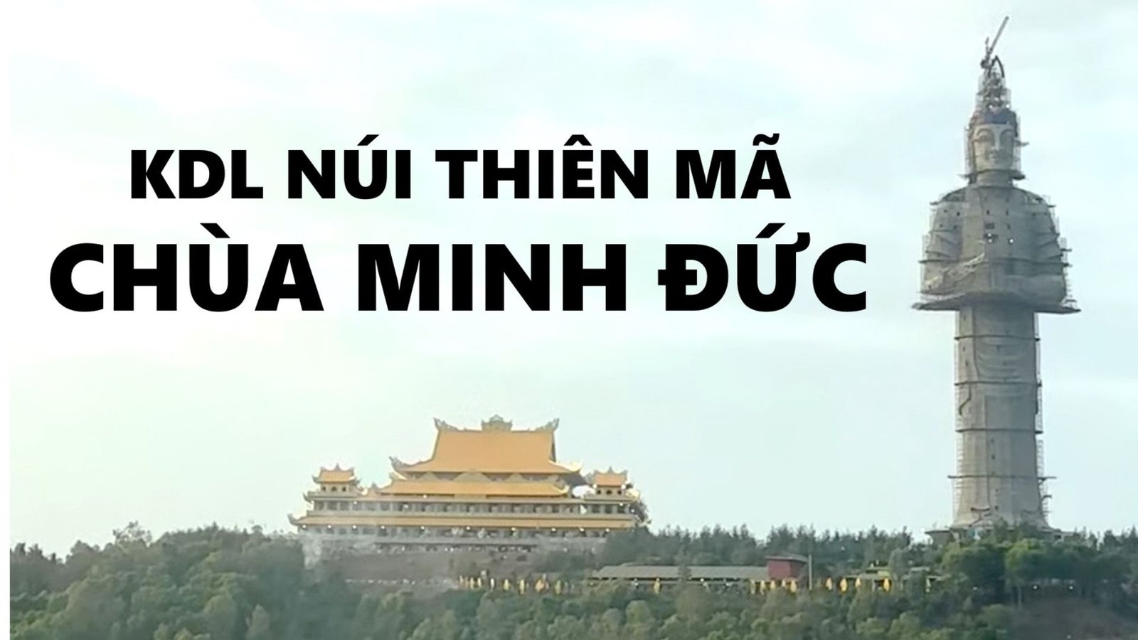 KDL Núi Thiên Mã - Chùa Minh Đức Quảng Ngãi